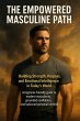 The Empowered Masculine Path: Building... - Bild 1