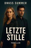 Letzte Stille (eBook, ePUB) Letzte Stille (eBook, ePUB)