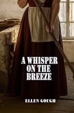 A Whisper On The Breeze (eBook, ePUB)