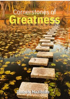 Cornerstones of Greatness (eBook, ePUB) - Mazibuko, Zenzele