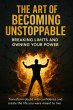The Art of Becoming Unstoppable... - Bild 1