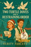 Two Turtle Doves and a Restraining Order (The 12 Disasters of Christmas, #2) (eBook, ePUB)