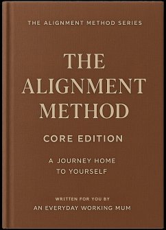 Cover The Alignment Method Core Edition (Core Series, #1) (eBook, ePUB)