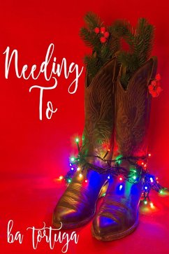 Needing To (Roughstock) (eBook, ePUB) - Tortuga, Ba