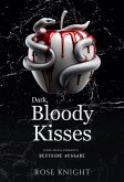Dark, Bloody Kisses: Dark Mafia Romanze (Deutsche Ausgabe) (eBook, ePUB)