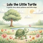 Lulu the Little Turtle (eBook, ePUB)