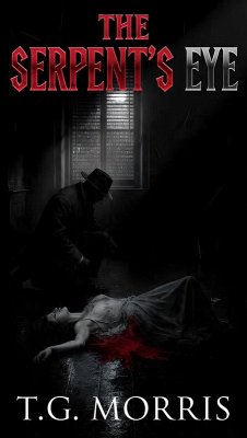 The Serpent Eye (A William Silas Walker Murder mystery Series, #6) (eBook, ePUB) - T. G. Morris