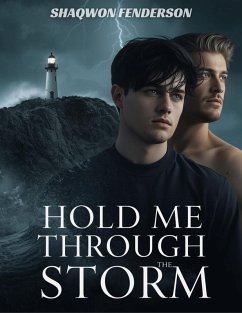 Hold Me Through the Storm (eBook, ePUB) - Fenderson, Sha-Qwon