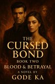 The Cursed Bond (eBook, ePUB) The Cursed Bond (eBook, ePUB)