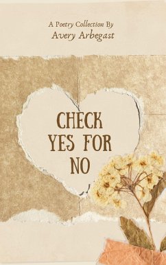 Check Yes for No (eBook, ePUB) - Arbegast, Avery