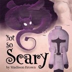 Not So Scary (eBook, ePUB)