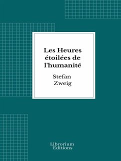 Cover Les Heures étoilées de l'humanité (eBook, ePUB)