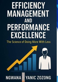 Cover Efficiency Management And Performance Excellence : The Science Of Doing More With Less (1) (eBook, ePUB)