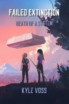 Failed Extinction (eBook, ePUB) - Voss, Kyle