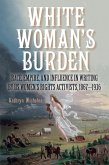 White Woman's Burden (eBook, ePUB)