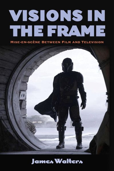 Visions in the Frame (eBook, ePUB) Visions in the Frame (eBook, ePUB)