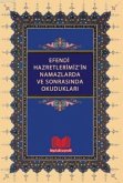 Efendi Hazretlerimizin Namazlarda Ve Sonrasinda Okuduklari