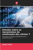 Estudos sobre os mecanismos de sinalização das células T