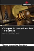 Changes in procedural law - Volume II