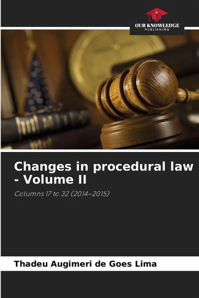 Changes in procedural law - Volume II Changes in procedural law - Volume II