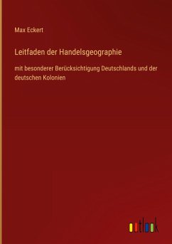 Leitfaden der Handelsgeographie