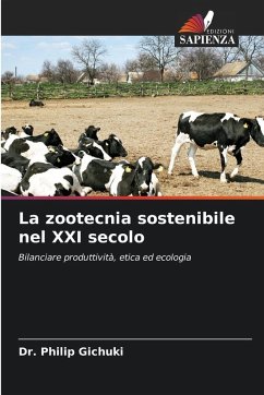 La zootecnia sostenibile nel XXI secolo - Gichuki, Dr. Philip