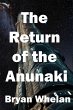 The Return of the Anunnaki (eBook, ePUB) - Bild 1