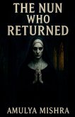 The Nun Who Returned