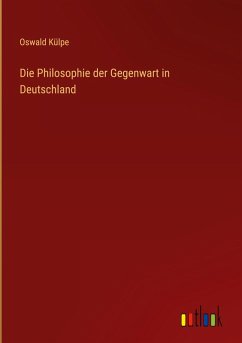 Cover Die Philosophie der Gegenwart in Deutschland
