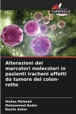 Alterazioni dei marcatori molecolari in pazienti iracheni affetti da tumore del colon-retto