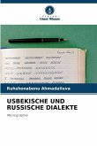 USBEKISCHE UND RUSSISCHE DIALEKTE USBEKISCHE UND RUSSISCHE DIALEKTE