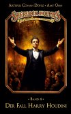 Sherlock Holmes Band 04 - Der Fall Harry Houdini