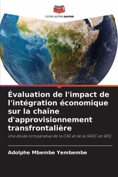 Évaluation de l'impact de l'intégration économique sur la chaîne d'approvisionnement transfrontalière - Mbembe Yembembe, Adolphe