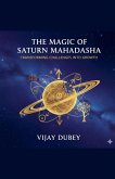 The Magic Of Saturn Mahadasha