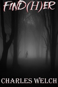 Find(H)er (eBook, ePUB) - Welch, Charles