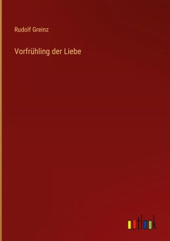 Vorfrühling der Liebe