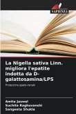 La Nigella sativa Linn. migliora l'epatite indotta da D-galattosamina/LPS