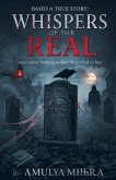 Based on a true story Whispers of the Real