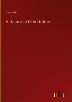 Cover Die Sprache der K'e'kchi-Indianer