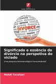Significado e essência do divórcio na perspetiva do viciado