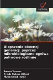 Ulepszenie obecnej generacji poprzez mikrobiologiczne ogniwa paliwowe ro¿linne