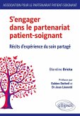 S'engager dans le partenariat patient-soignant S'engager dans le partenariat patient-soignant