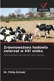 Zrównowa¿ona hodowla zwierz¿t w XXI wieku