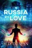 To Russia With Love (eBook, ePUB)