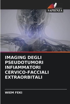 Cover IMAGING DEGLI PSEUDOTUMORI INFIAMMATORI CERVICO-FACCIALI EXTRAORBITALI