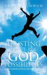TRUSTING IN THE GOD OF POSSIBILITIES - Bild 1