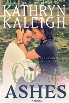 Out of Ashes - Kaleigh, Kathryn
