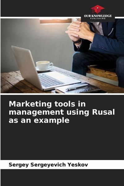Marketing tools in management using Rusal as an example Marketing tools in management using Rusal as an example