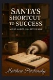 Santa's Shortcut to Success (eBook, ePUB)