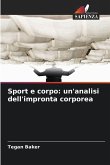 Sport e corpo: un'analisi dell'impronta corporea